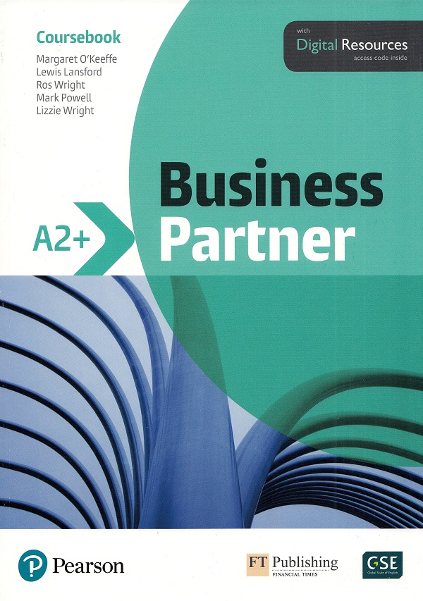 Business Partner A2+ Coursebook - Margaret O'Keeffe, Lewis Lansford, Ros Wright, Mark Powell, Lizzie Wright