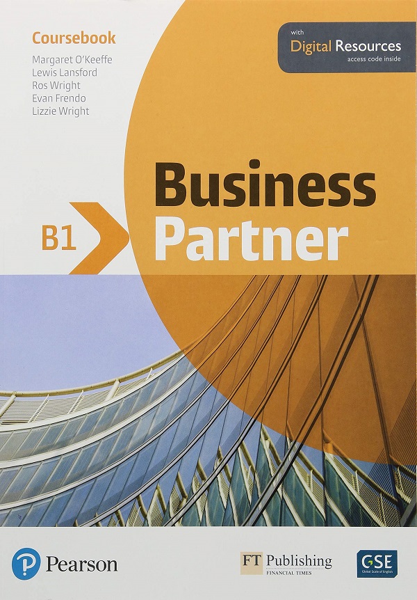 Business Partner B1 Coursebook - Margaret O'Keeffe, Lewis Lansford, Ros Wright, Evan Frendo, Lizzie Wright