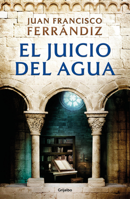 El Juicio del Agua / The Water Verdict - Juan Francisco Ferrandiz