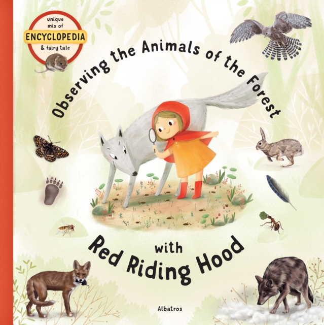 Observing the Animals of the Forest with Little Red Riding Hood - Stepanka Sekaninova
