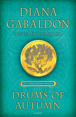 Drums of Autumn (25th Anniversary Edition) - Diana Gabaldon