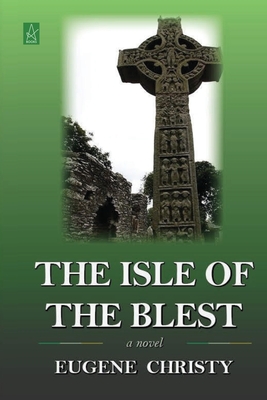 The Isle of the Blest - Eugene Christy