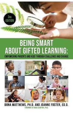 Coperta cărții 'Being Smart About Gifted Learning - Dona Matthews'