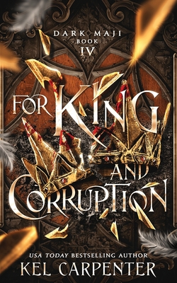 For King and Corruption - Kel Carpenter