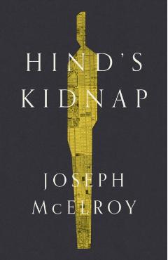 Hind's Kidnap - Joseph Mcelroy