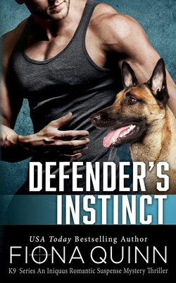 Defender's Instinct - Fiona Quinn