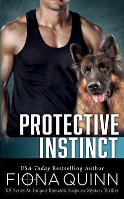Protective Instinct - Fiona Quinn