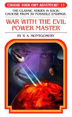 War with the Evil Power Master - R. A. Montgomery