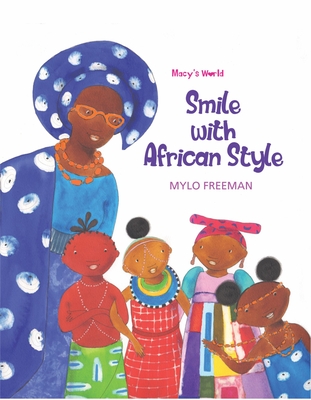 Smile with African Style - Mylo Freeman