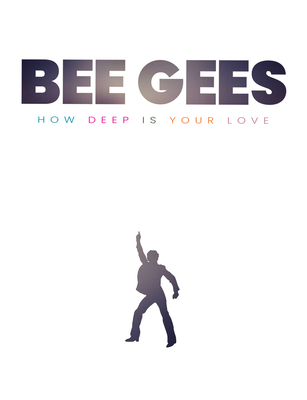 Bee Gees: How Deep Is Your Love - Michael O'neill