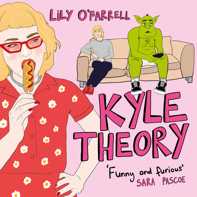 Kyle Theory: A Vulga Drawings Book - Lily O'farrell