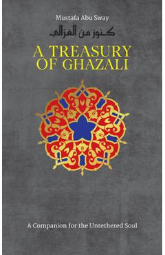 A Treasury of Ghazali
