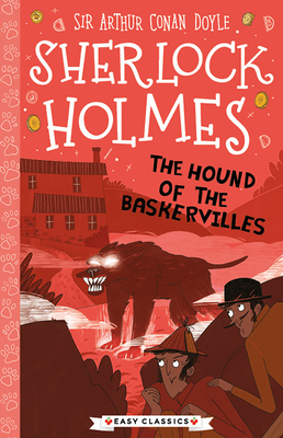 Sherlock Holmes: The Hound of the Baskervilles - Arthur Conan Doyle