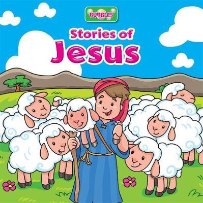 Bubbles: Stories of Jesus - Monica Pierazzi Mitri