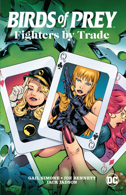 Birds of Prey: Fighters by Trade - Gail Simone