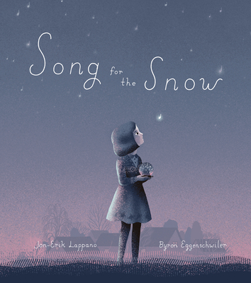 Song for the Snow - Jon-erik Lappano