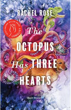Coperta cărții 'The Octopus Has Three Hearts - Rachel Rose'