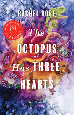 Coperta cărții 'The Octopus Has Three Hearts - Rachel Rose'