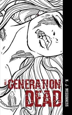 Generation Dead - K. J. Mcguinness