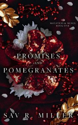 Promises and Pomegranates - Sav R. Miller