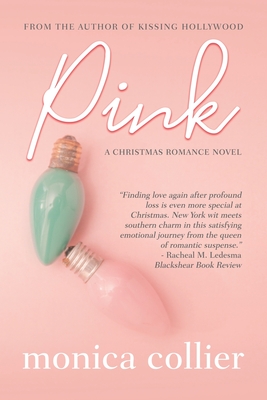 Pink: A Christmas Romance - Monica Collier