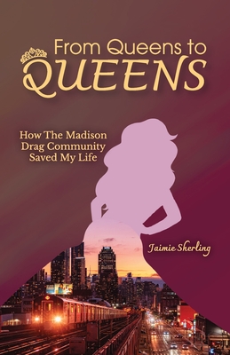 From Queens to QUEENS - Jaimie Sherling