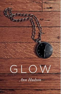 Glow - Ann Hudson