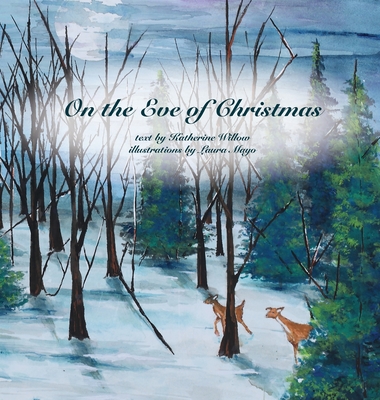 On the Eve of Christmas - Katherine Willow