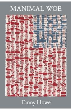 Poza produsului Manimal Woe - Fanny Howe