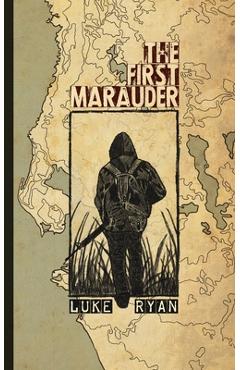 Coperta cărții 'The First Marauder - Luke Ryan'
