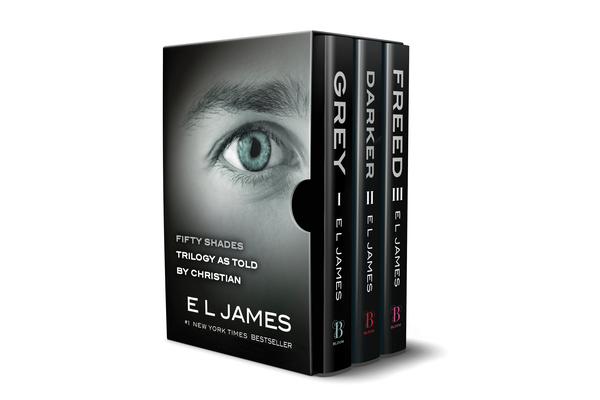 Fifty Shades as Told by Christian Trilogy: Grey, Darker, Freed Box Set - E. L. James