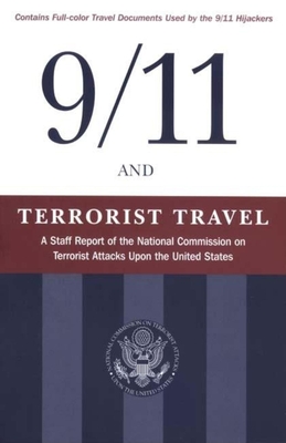 Coperta cărții '9/11 and Terrorist Travel: A Staff Report of the National Commission on Terrorist Attacks Upon the United States -'