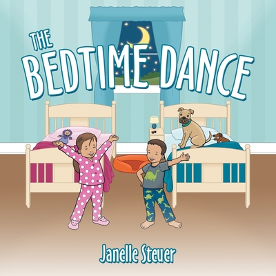 The Bedtime Dance - Janelle Steuer