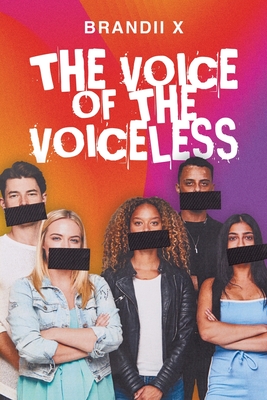The Voice of the Voiceless - Brandii X