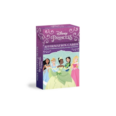 Disney Princess Affirmation Cards: 52 Ways to Celebrate Inner Beauty, Courage, and Kindness (Children's Daily Activities Books, Children's Card Games - Jessica Ward