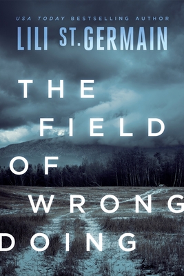 The Field of Wrongdoing - Lili St Germain