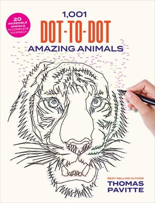1,001 Dot-To-Dot Amazing Animals - Thomas Pavitte