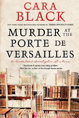 Murder at the Porte de Versailles - Cara Black