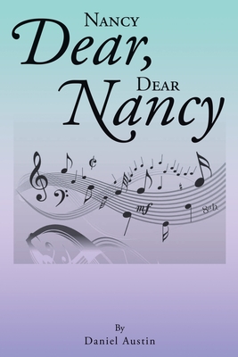 Nancy Dear, Dear Nancy - Daniel Austin