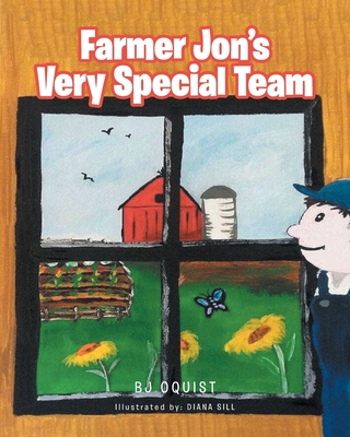 Farmer Jon's Very Special Team - Bj Oquist