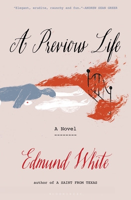 A Previous Life - Edmund White