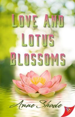 Love and Lotus Blossoms - Anne Shade