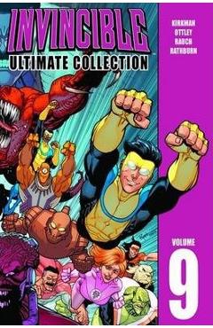 Coperta cărții 'Invincible: The Ultimate Collection Volume 9 - Robert Kirkman'