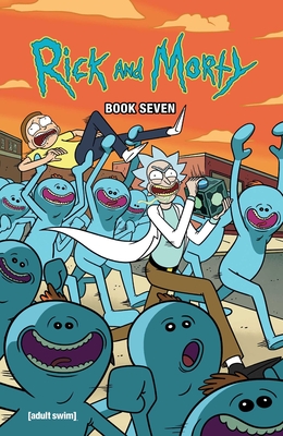 Rick and Morty Book Seven, 7: Deluxe Edition - Kyle Starks