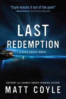 Last Redemption, 8 - Matt Coyle