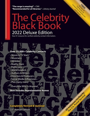 The Celebrity Black Book 2022 (Deluxe Edition) for Fans, Businesses & Nonprofits: Over 55,000+ Verified Celebrity Addresses for Autographs, Endorsemen - Contactanycelebrity Com