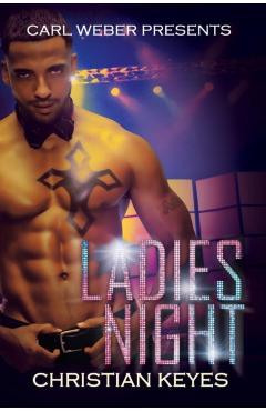 Ladies Night: Carl Weber Presents - Christian Keyes