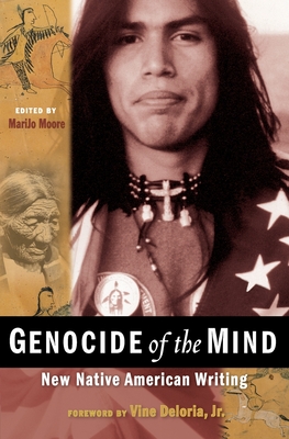 Genocide of the Mind: New Native American Writing - Marijo Moore