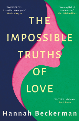 The Impossible Truths of Love - Hannah Beckerman