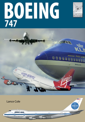 Boeing 747: The Original Jumbo Jet - Lance Cole